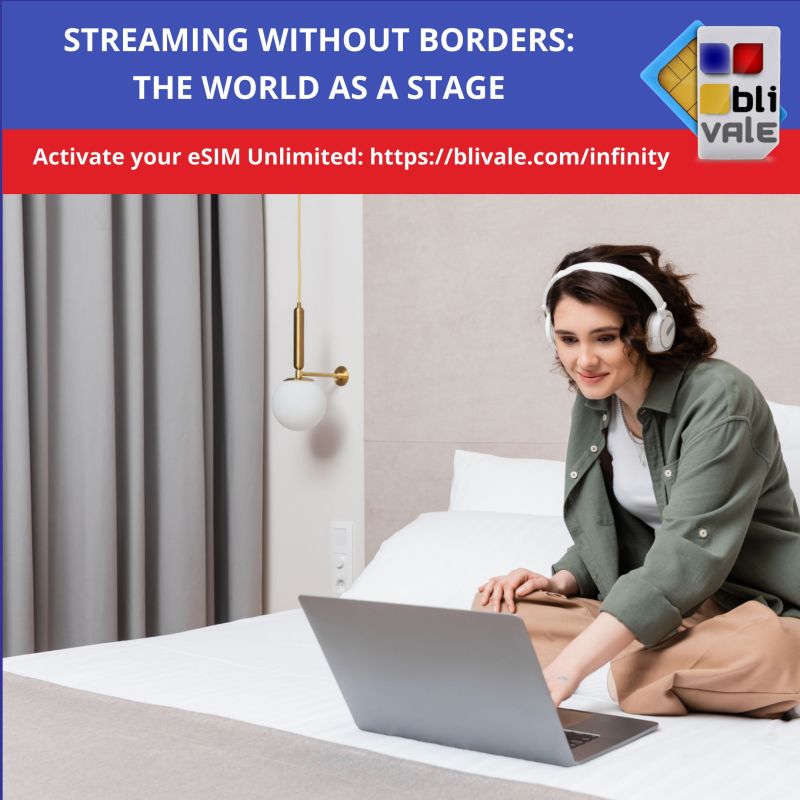 blivale_image_en_streaming without borders_800x800 STREAMING WITHOUT BORDERS: THE WORLD AS A STAGE